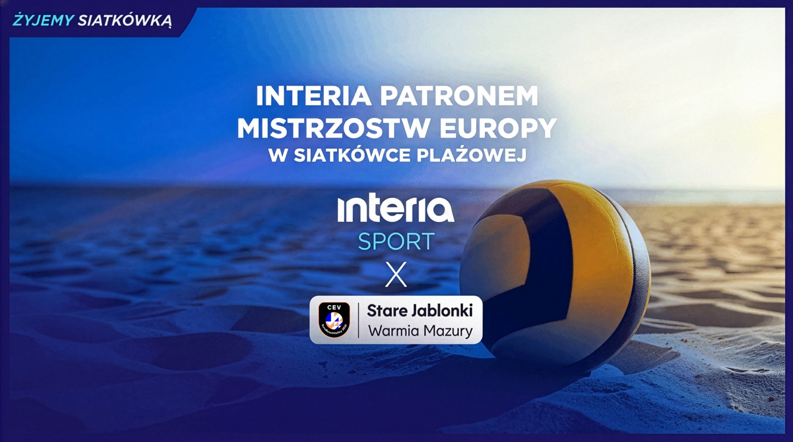 Interia patronem Mistrzostw Europy w siatkówce plażowej kobiet i mężczyzn