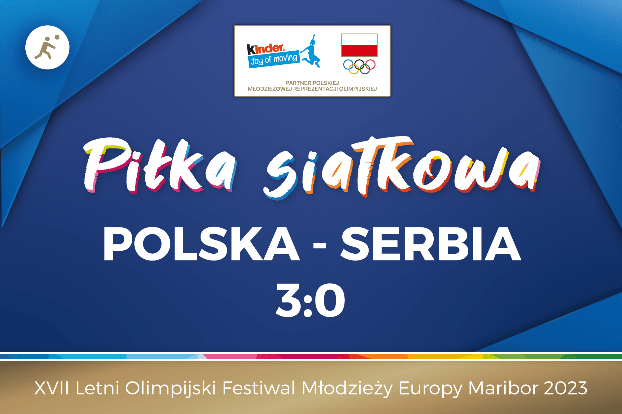 EYOF Maribor 2023: Polska - Serbia 3:0