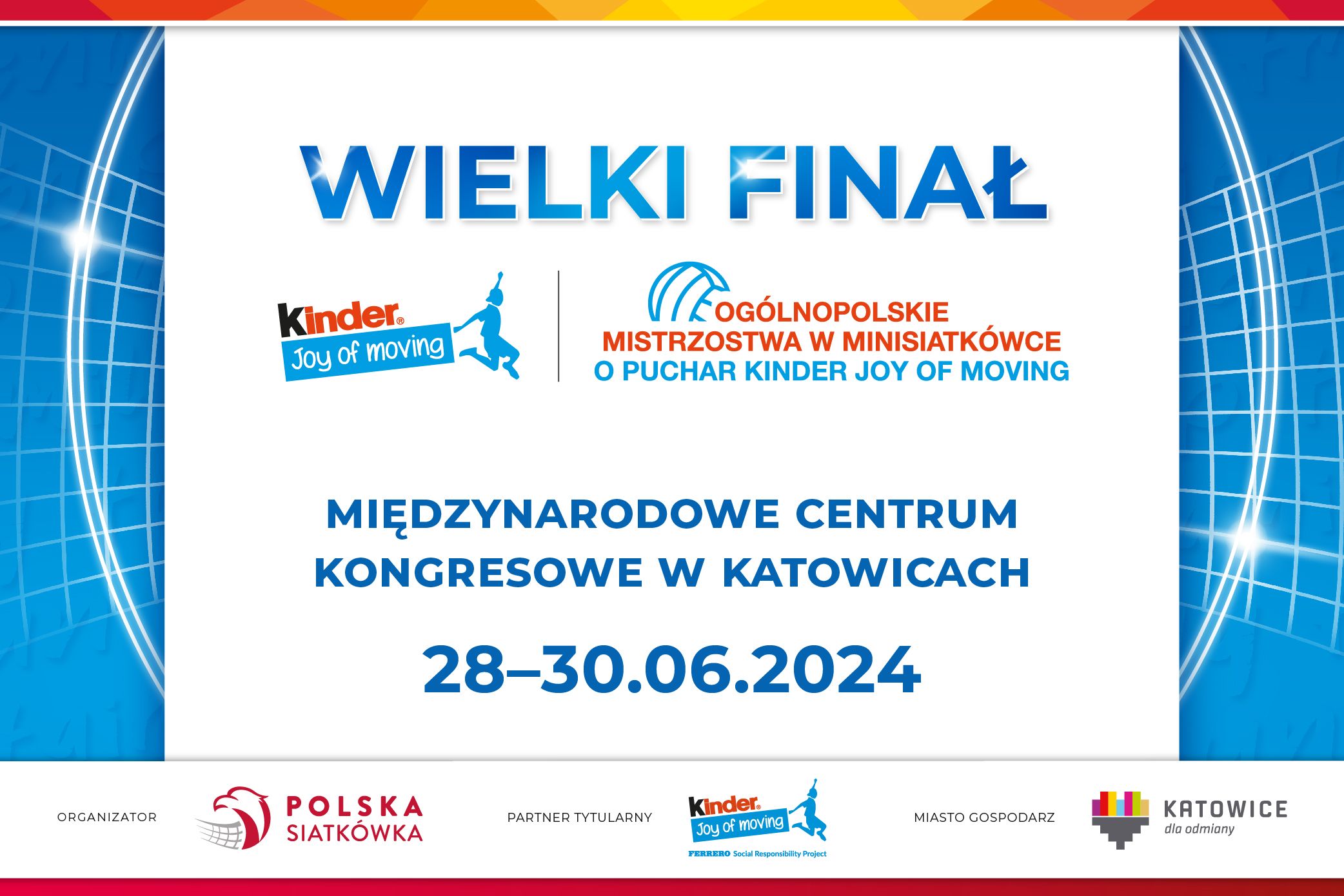 30. Wielki Finał KINDER Joy of moving zagramy w Katowicach!