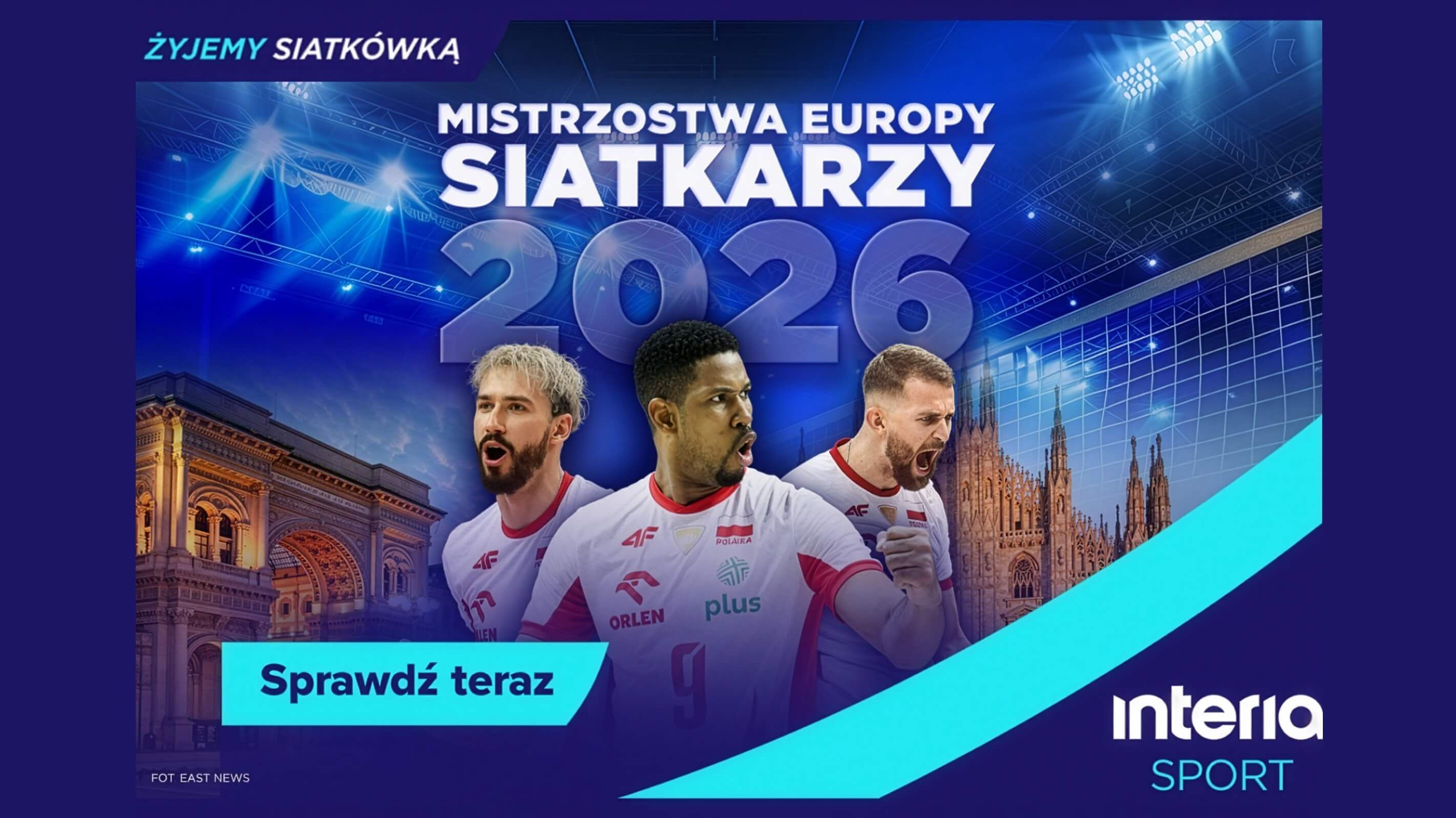 Interia rusza do Bułgarii i Włoch na&nbsp;mistrzostwa Europy siatkarzy 