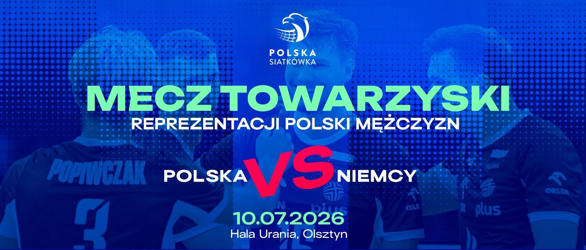 Akredytacje na mecz towarzyski reprezentacji Polski Mężczyzn w Olsztynie