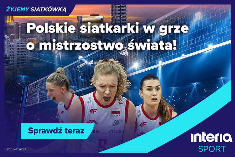 Interia zrelacjonuje mistrzostwa świata siatkarek prosto z Tajlandii