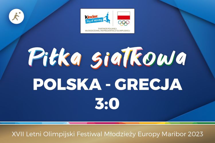 EYOF Maribor 2023: Polska - Grecja 3:0. Biało-Czerwoni zagrają o 5. miejsce