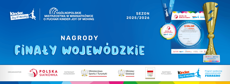 Finały Wojewódzkie – nagrody – KINDER Joy of moving Minisiatkówka