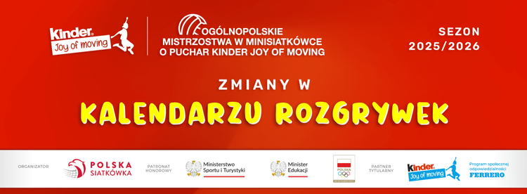 Kalendarz rozgrywek 2025/26 – aktualizacja – KINDER Joy of moving Minisiatkówka