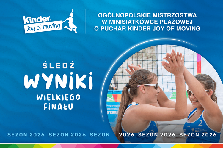 4. Wielki Finał KINDER Joy of moving: śledź wyniki na bieżąco