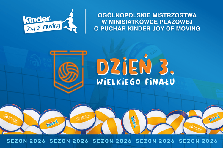4. Wielki Finał KINDER Joy of moving: dzień 3