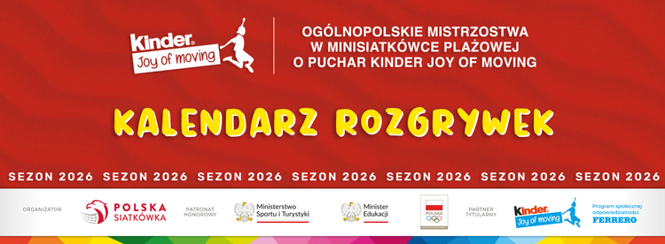 Sprawdź kalendarz rozgrywek! – KINDER Joy of moving Minisiatkówka Plażowa
