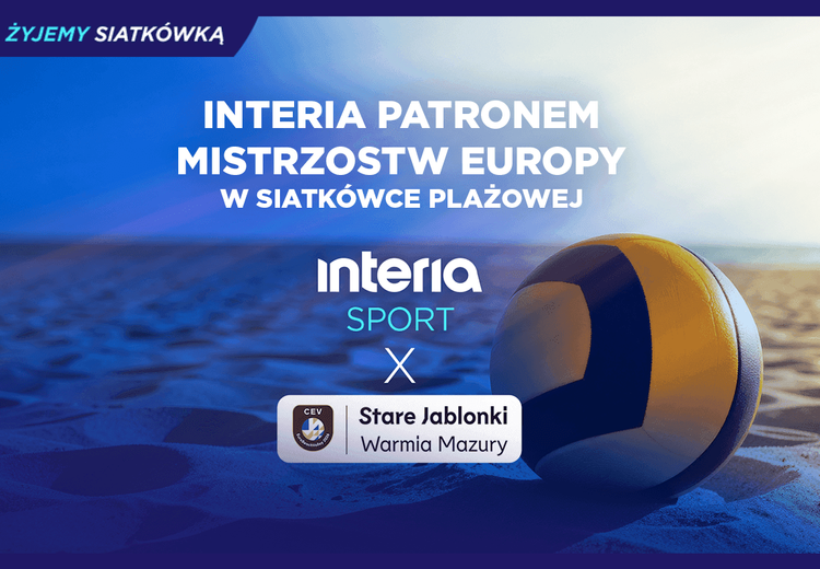Interia patronem Mistrzostw Europy w siatkówce plażowej kobiet i mężczyzn