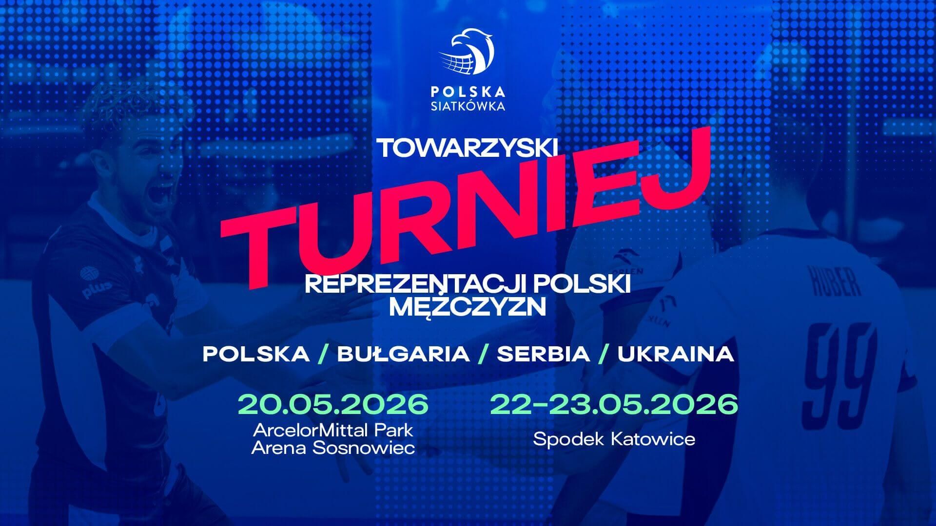 Rusza sprzedaż biletów na Turniej Towarzyski w Sosnowcu i Katowicach